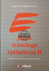 Język trzeciego tysiąclecia II