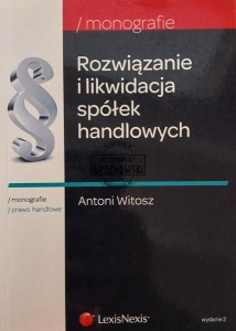 Rozwiązanie i likwidacja spółek handlowych