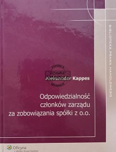 Odpowiedzialność członków zarządu za zobowiązania spółki z o.o.