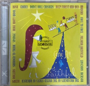 Various – O Come All Ye Faithful: Rock For Choice CD