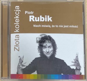 Piotr Rubik – Niech Mówią, Że To Nie Jest Miłość CD