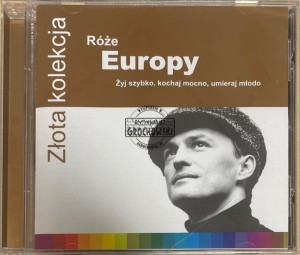 Róże Europy – Żyj Szybko, Kochaj Mocno, Umieraj Młodo CD