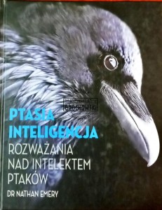 Ptasia inteligencja. Rozważania na intelektem ptaków