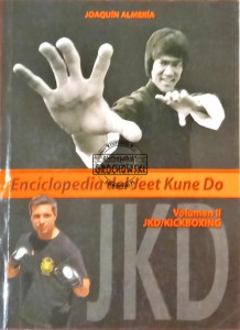 Enciclopedia del Jeet Kune Do, Volumen II, JKD / Kicboxing