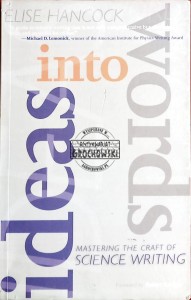 Ideas Into Words. Mastering the Craft of Science Writing