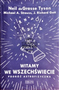 Witamy we wszechświecie. Podróż astrofizyczna