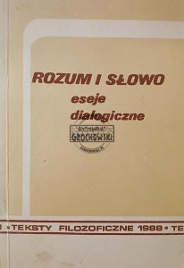 Rozum i słowo, Eseje dialogiczne