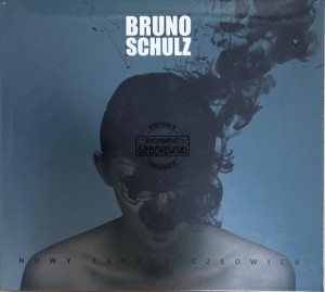 Bruno Schulz – Nowy Lepszy Człowiek CD