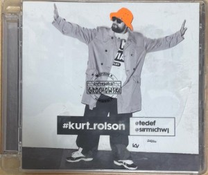 @tedef / @sirmichwj – #kurt_rolson 2CD