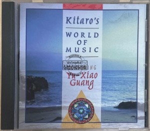 Yu-Xiao Guang – Kitaro's World Of Music Featuring Yu-Xiao Guang CD