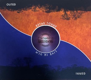 Estas Tonne – Live In Ulm - Outer ◦ Inner 2CD
