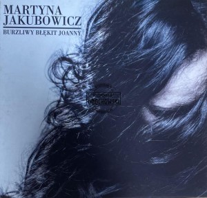 Martyna Jakubowicz – Burzliwy Błękit Joanny CD