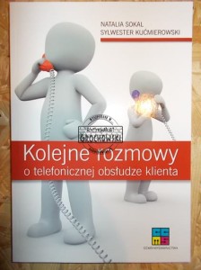 Autograf Sylwester Kućmierowski. Kolejne rozmowy o telefonicznej obsłudze klienta