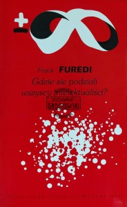 Gdzie się podziali wszyscy intelektualiści?