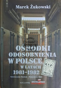 Ośrodki odosobnienia w Polsce w latach 1918-1982