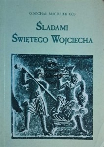 Śladami świętego Wojciecha