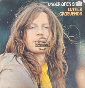 Luther Grosvenor – Under Open Skies LP