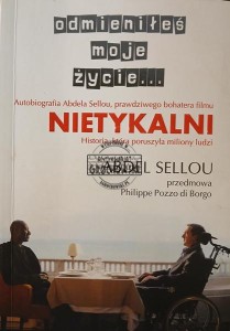 Odmieniłeś moje życie...