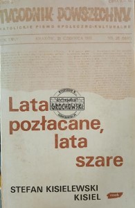 Lata pozłacane, lata szare