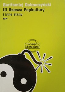 III Rzesza popkultury i inne stany