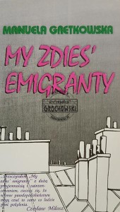 My zdies' emigranty