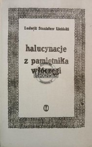 Halucynacje. Z pamiętnika włóczęgi
