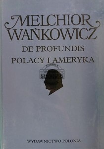 De Profundis Polacy i Ameryka