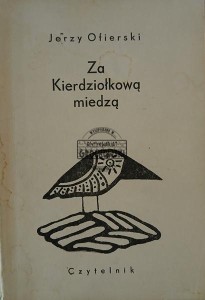 Za Kierdziołkową miedzą