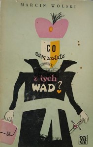 Co nam zostało z tych wad?