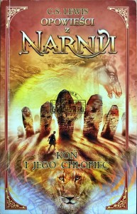 Opowieści z Narnii. Koń i jego chłopiec