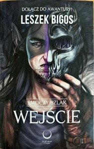 Smoczy szlak. Wejście (autograf)