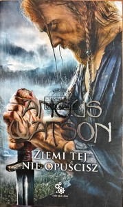 Ziemi tej nie opuścisz