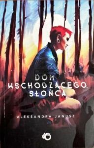 Dom wschodzącego słońca