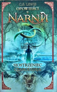 Opowieści z Narnii. Siostrzeniec czarodzieja