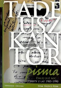 Dalej już nic... Teksty z lat 1985-1990, T.3