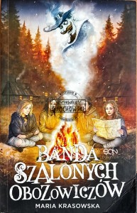 Banda szalonych obozowiczów