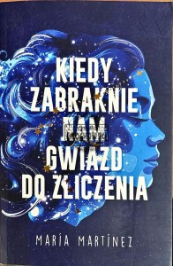 Kiedy zabraknie nam gwiazd do zliczenia