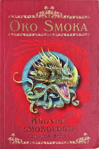 Oko smoka. Kroniki smokologii