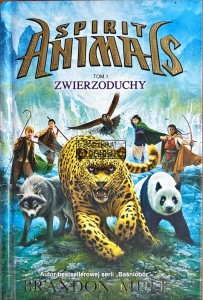 Spirit Animals T. 1. Zwierzoduchy