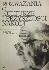 Rozważania o kulturze i przyszłości narodu
