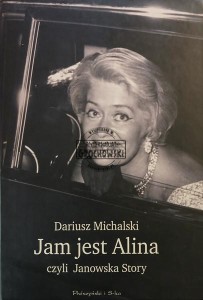 Jam jest Alina, czyli Janowska Story