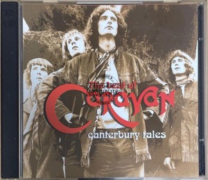 Caravan – Canterbury Tales - The Best Of Caravan 2CD