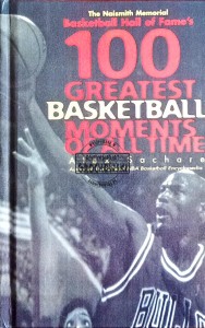 100 greatest Basketball Moments of all Time
