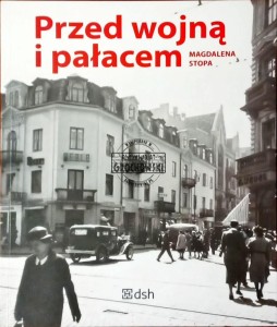 Przed wojną i pałacem