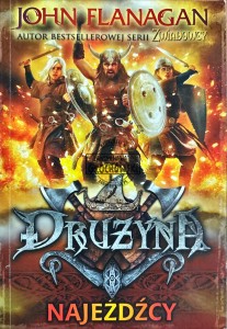 Drużyna. Najeźdźcy