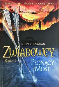 Zwiadowcy. Płonący most