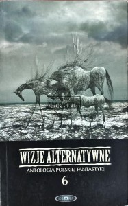 Wizje alternatywne 6