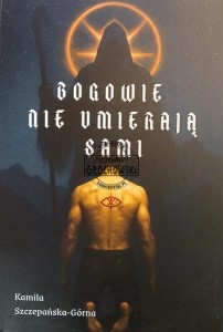 Bogowie nie umierają sami