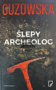 Ślepy archeolog