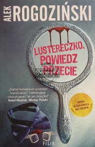Lustereczko, powiedz przecie